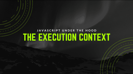 the execution context